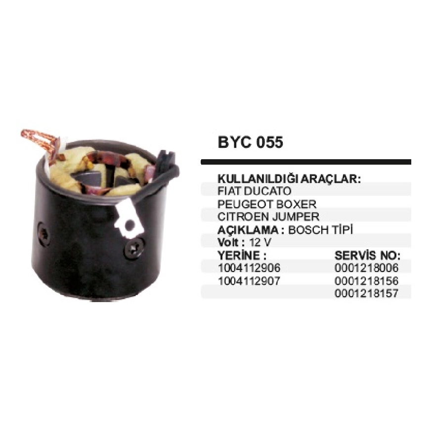 Marş Yastığı + Gövdesi + Köm Yuvası 12V Bosch Tipi Fiat Ducato, Peugeot Boxer Citroen Jumper | OEM BYC055