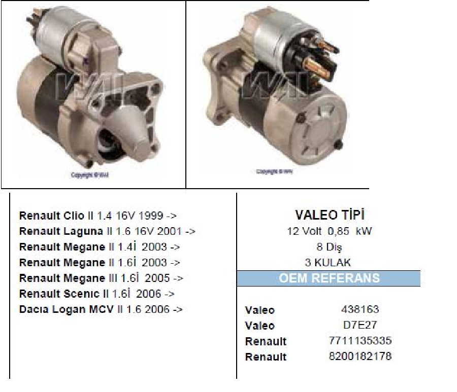 Marş Motoru 12V 8D 0,8 kW Valeo Tipi - Renault Megane 2 1.6 16V 2003 ve sonrası, Clio 3 1.6 16V 2006 ve sonrası STR3 | OEM WUT.1107.0193