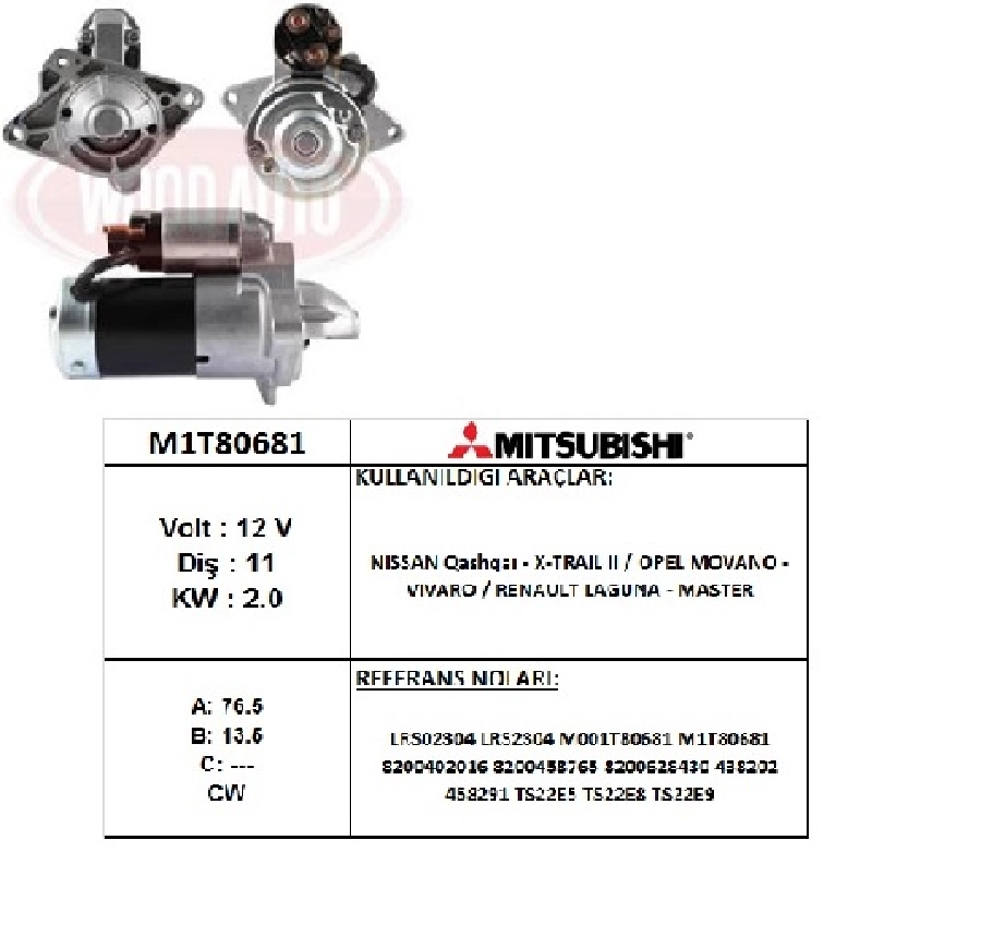 Marş Motoru 12V. 11D. 2.0 kW Mitsubishi Tipi Nissan Qashqai 2.0 DCI 2007 ve sonrası, Renault Traffic 2 2.0 DCI, M | OEM M1T80681AM