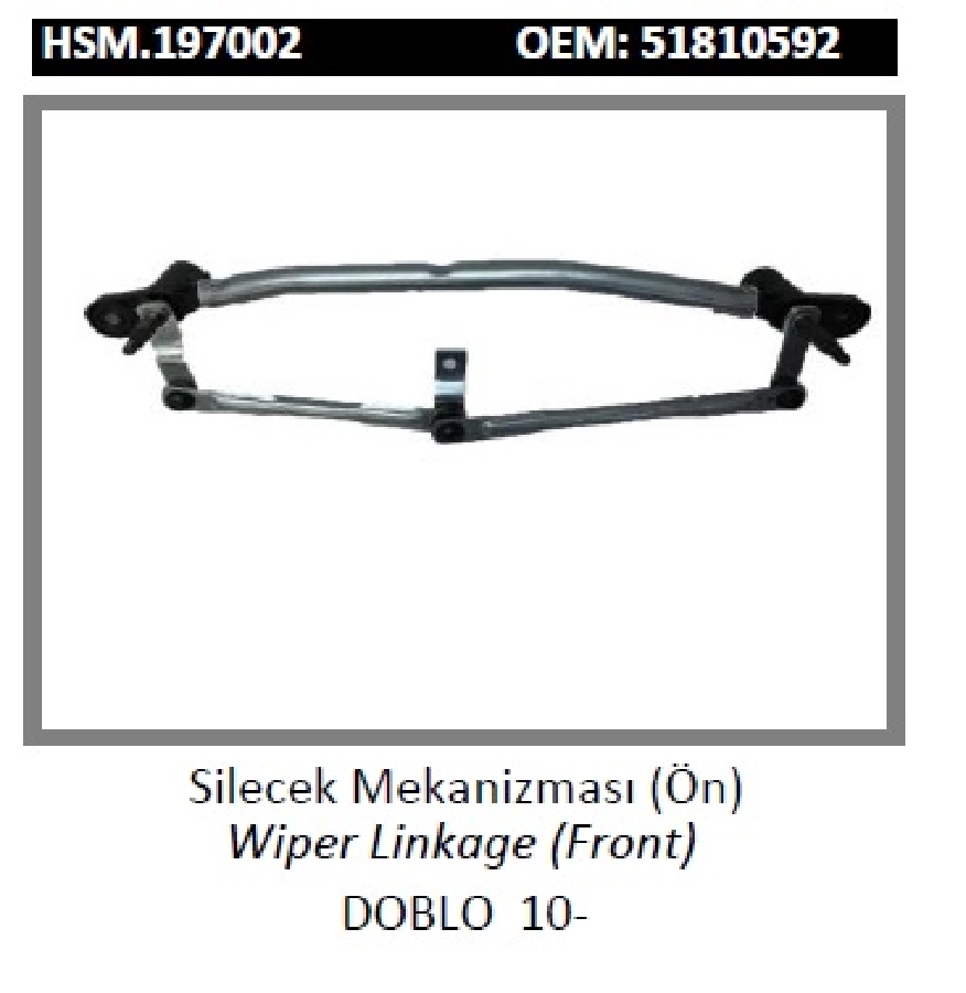 Ön Cam Silecek Mekanizması - Doblo 10- 51810592 | OEM HSM.197002