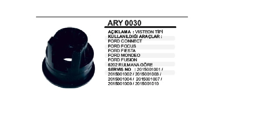 Alternatör Rulman Yuvası - Vısteon V-184, V-347, Connet Rulman Yatagı | OEM ARY0030