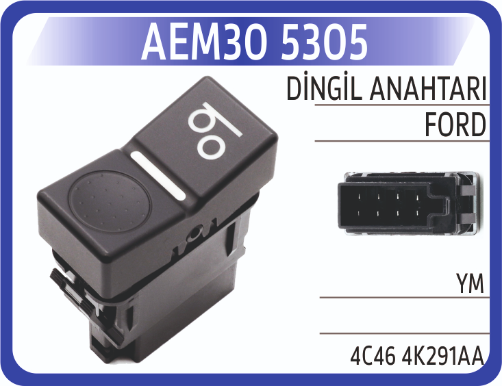 Dıngıl Anahtarı Ford Yeni Model | OEM AEM305305
