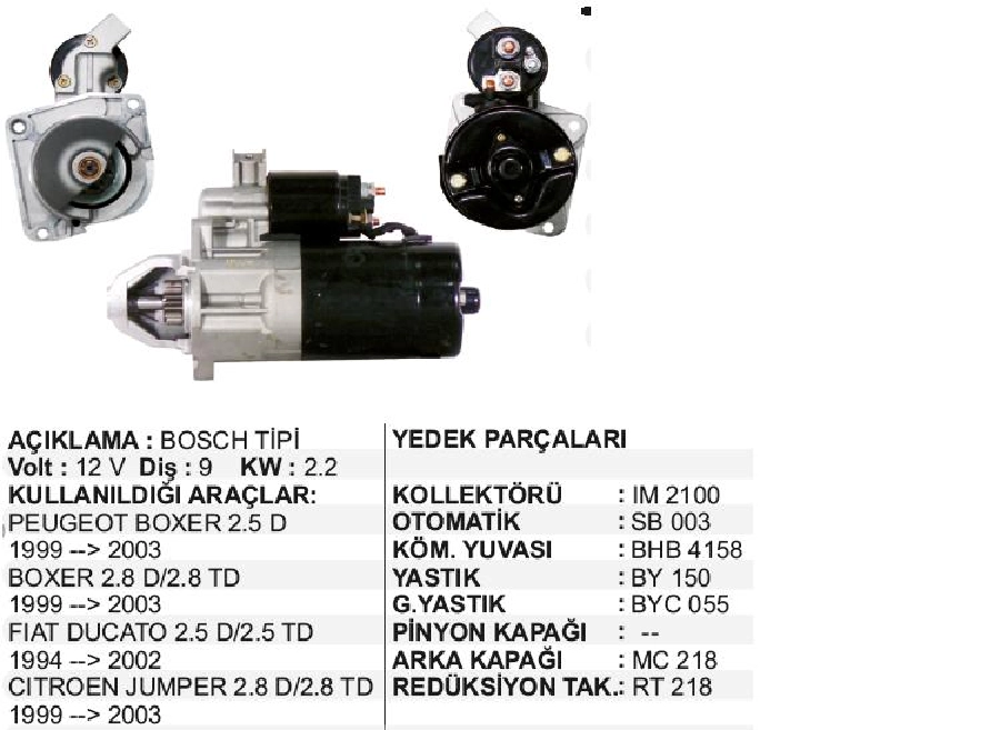 Marş Motoru 12V 9D 2,2 kW Bosch Tip Ducato, Jumper, Boxer 2.5D Td - 2,8D Td 1998 ve sonrası | OEM STR5170