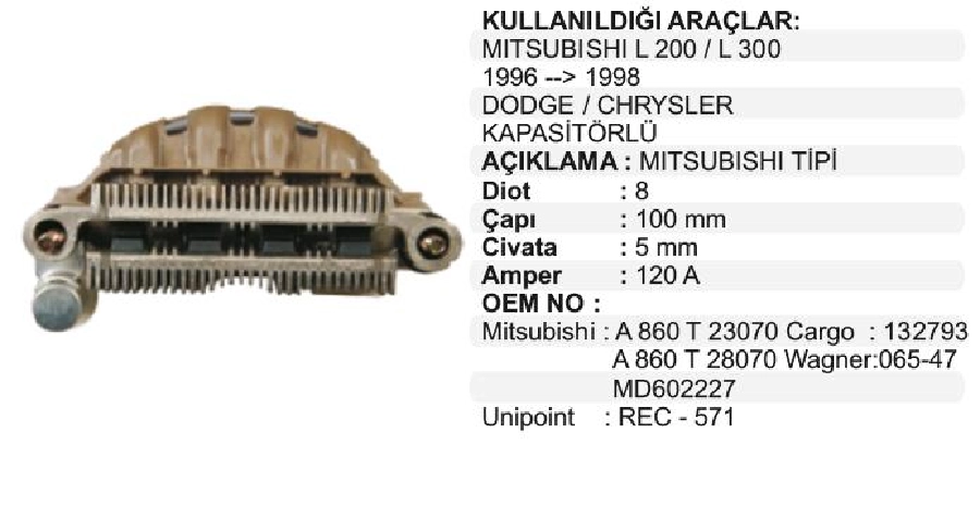 Diyot Tablası 100mm Mitsubishi Safir L200 L300, Mitsubishi Pajero 3.0I V6 (94 Model) Fiat Ducato, Sc | OEM 01629