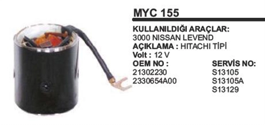 Marş Yastığı + Gövdesi 12V - Nissan 3000, Levend ÇAP:80mm Orta BOY:85mm Tam BOY:90mm Kömür:7X14X15mm | OEM MYC155