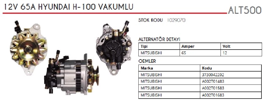 Alternatör 12V 65A Mitsubishi Tipi Hyundai H100 2,5D TDI 1988-1994 Vakumlu Eski Model Oval Soketli | OEM ALT500