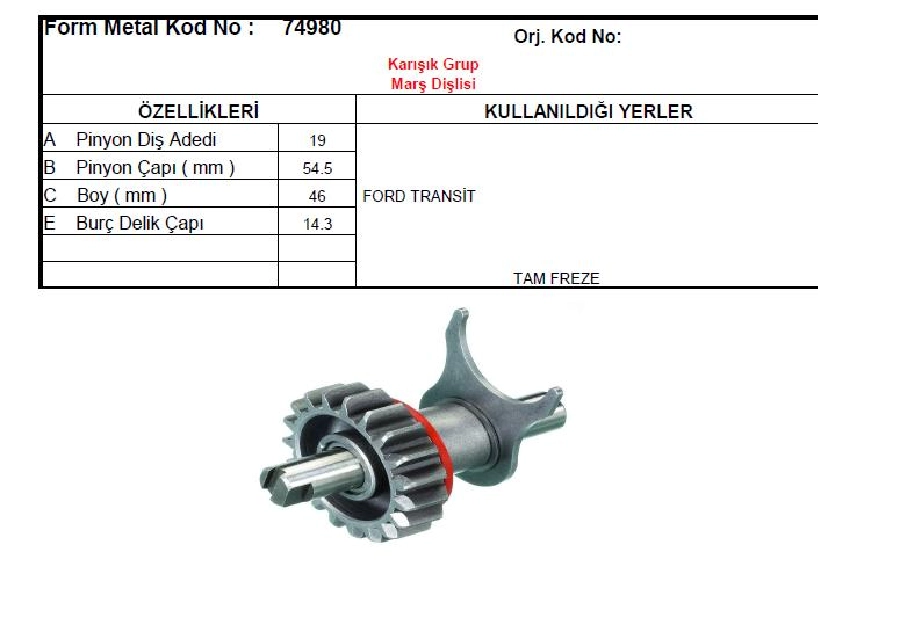 Marş Dişlisi Motorcraft Tipi 19 Dış IS7U 11000 Ba Ford Transit V 184 Catallı Milli | OEM 74980