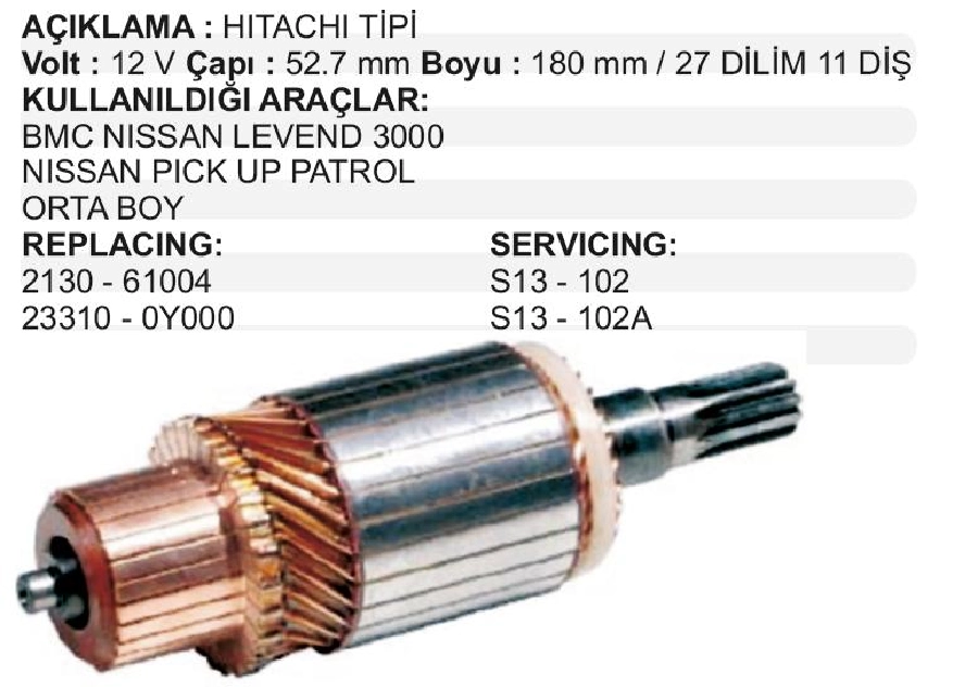 Marş Kollektörü 11D 12V - BMC-Nissan-Levent 3.0 D. BOY:180 CAP:52,7 DIS:11 Dılım 27 | OEM IM3056