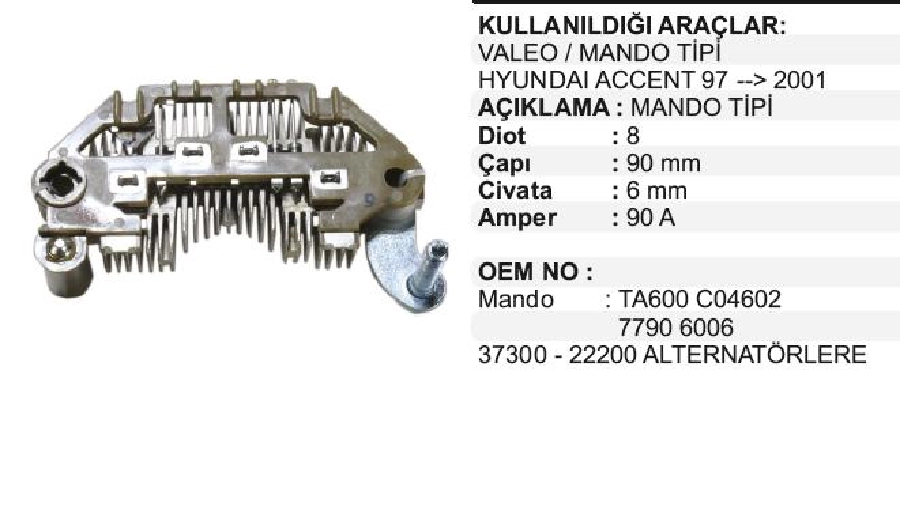 Diyot Tablası Valeo, Öando Tipi 90 2000 - Hyundai Accent 1.5 (1997-1998), Elentra 1.6 - 1.8 - 2.0 (1999-2000) | OEM RM117