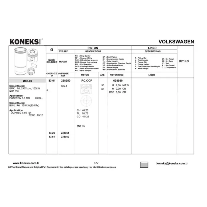 Piston+Segman (83,01MM Std) Phaeton A4 A6 A8 Q7 Touareg 3,0TDI (204 / 211 / 224 / 225 / 233 Ps) Asb Bkn Bks Bmk Bng Bug Bun 03>10 | KONEKS 238950 | OEM 059107065BJ 059107065AS