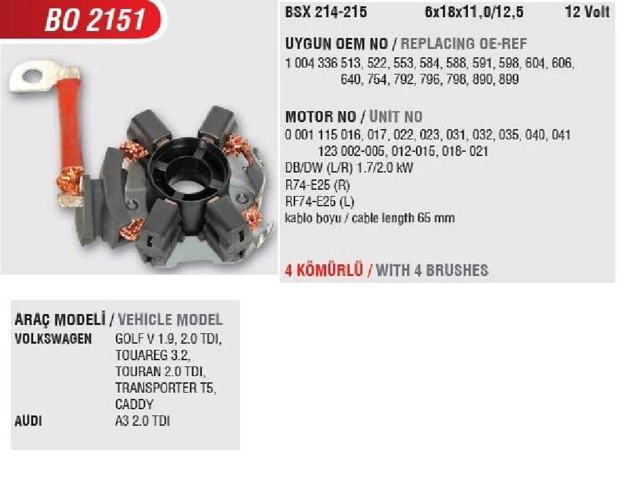 Marş Kömür Yuvası 12V. VW Golf 5 1.9-2.0 TDI-Transporter T5-Caddy-Transit V347, Toureg, Touran ( BSX214 | OEM BO2151