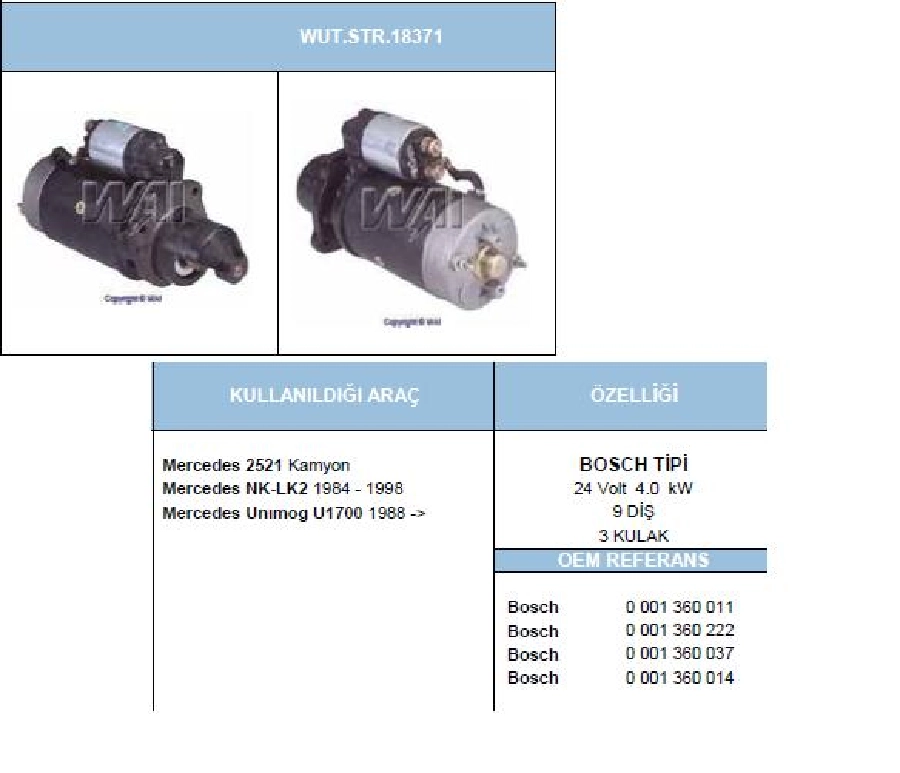 Marş Motoru 24V 9D. 4.0 kW 3 Kulak Bosch Tipi Mercedes 2521 Kamyon, Nk-LK2 1984-1998, Unimog U170 | OEM WUT.1107.0140