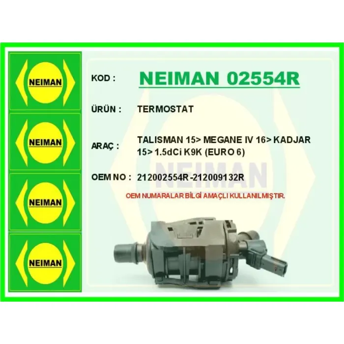 Termostat Talisman Megane 4 Kadjar 1,5 Dci K9K Euro 6 | NEIMAN 02554R | OEM 212002554R 212009132R