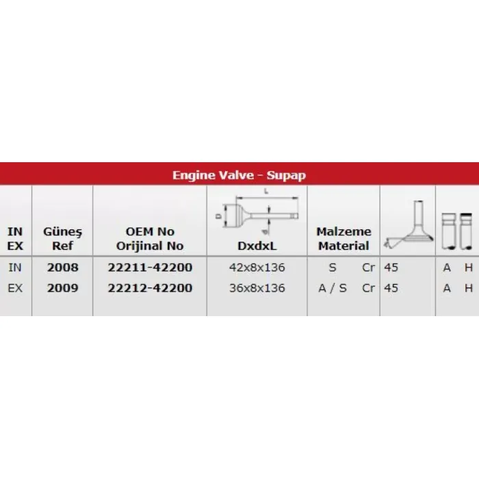 Subap Takimi H100 Kamyonet 2,6 1997-2004 (In 4 / Ex 4) | GUNES 2008-2009 | OEM 2221142200 2221242200