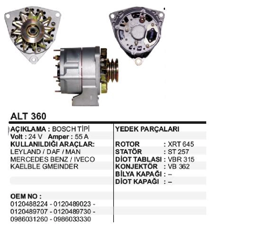 Alternatör 24V 55A Bosch Tipi Leyland, DAF, MAN, Mercedes, İveco, Kaelbe Gmender Çiftli Kasnak | OEM ALT360