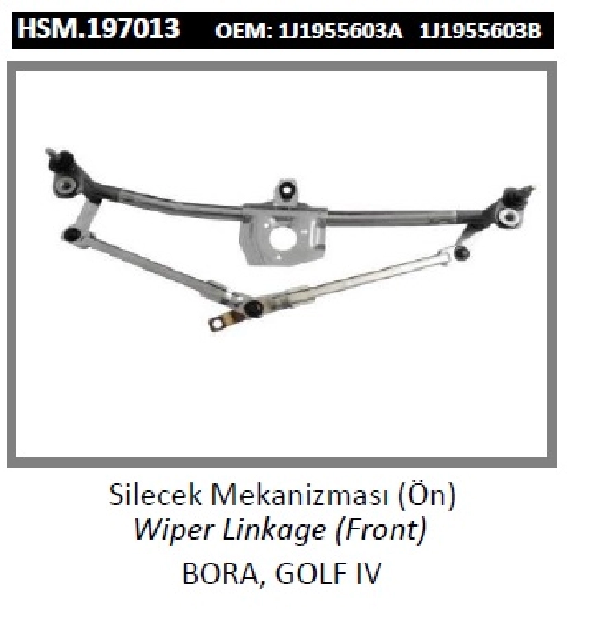 Ön Cam Silecek Mekanizması - Bora, Golf 4 1J1955603A | OEM HSM.197013