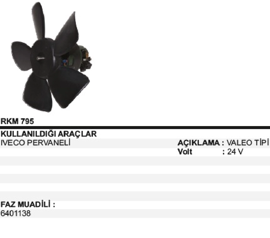 Kalorifer Mot Pervaneli Valeo Tip - Iveco | OEM RKM795