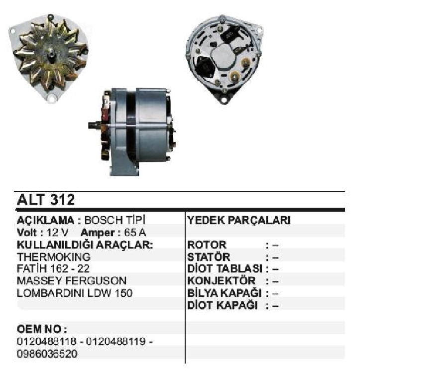 Alternatör 12V 65A Bosch Tipi Termoking, Fatih 162 22, Mf, Lombardini LDWW150 | OEM ALT312