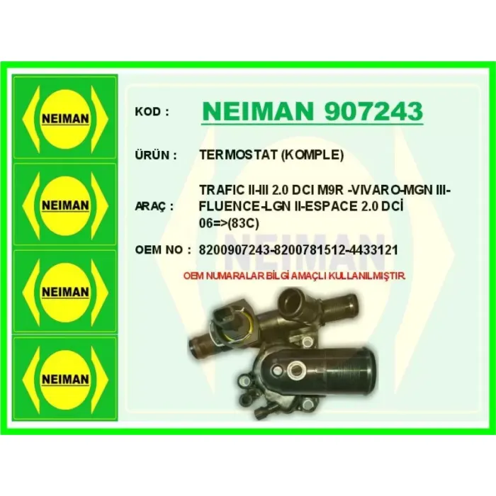 Termostat Yuvasi Vivaro Megane 3 Fluence Laguna 3 Trafic 2 2,0DCI M9R | NEIMAN 907243 | OEM 8200907243-8200781512-4433121