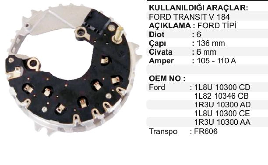 Diyot Tablası Motorcraft Tip 136mm - Ford F Seri Pıcsk Pıck -Up 4.2 (2000-2004) Ford Fscuc 2.0, V184 | OEM VFR0606