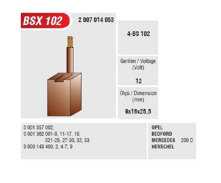 Marş Kömürü 12V Mercedes-Ford-Fiat-Deutz Bosch Tip (9X16X25,5) | OEM BSX71(102)