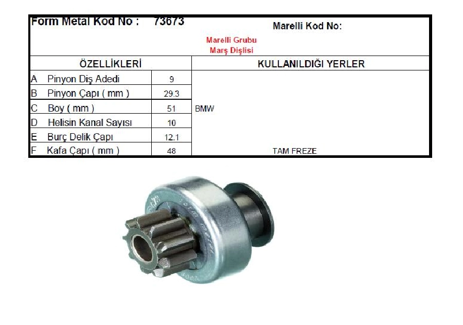 Marş Dişlisi 9D (1113) Marelli Tipi Fiat Brava, Bravo, Punto Stilo Lancia Lybra Marea BMW Alfa Rome | OEM 73673