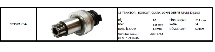 Marş Dişlisi 10DİŞ Kafa ÇAP:31mm BOY:115mm Kanal:14 İç Delik:12mm John Deere-Bobcat-Clark IS1027 | OEM 12ISK1754