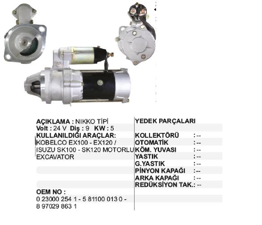 Marş Motoru 24V 9D 5,0 kW Nikko Tipi Kobelco EX120, Isuzu SK100 Excavator | OEM STR2805