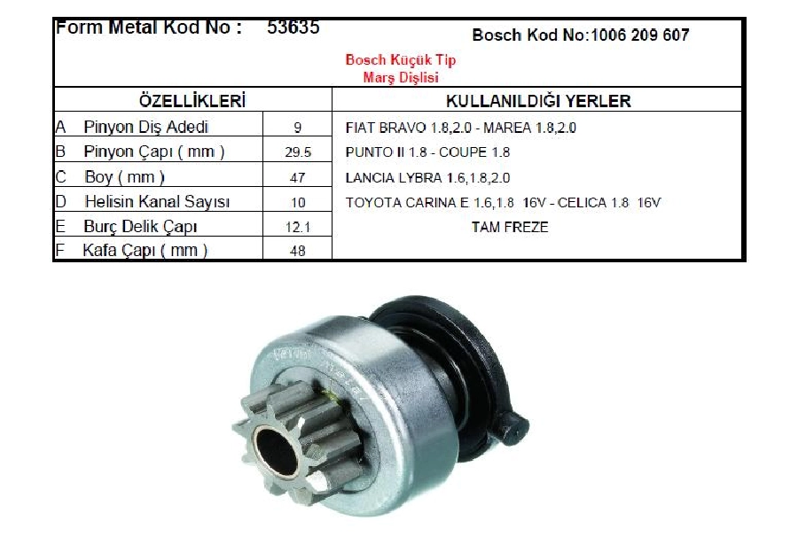 Marş Dişlisi 9D (0998) Bosch Tipi Fiat Bravo 1.8,2.00, Marea Punto Lancia Toyota Corolla Carina Celic | OEM 53635