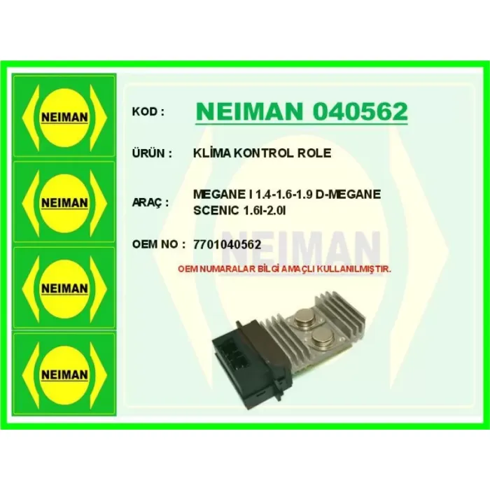 Klima Kontrol Role Megane 1 1.4-1.6-1.9 D-Megane Scenic 1.6I-2.0I | NEIMAN 040562 | OEM 7701040562