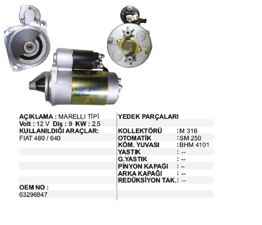 Marş Motoru 12V 9D 2,5 kW - Mako Tipi Fiat Traktör 480-640 Yeni Model Deutz Mot. Chrysler Pd 250 Dodge, Farg | OEM 63217126