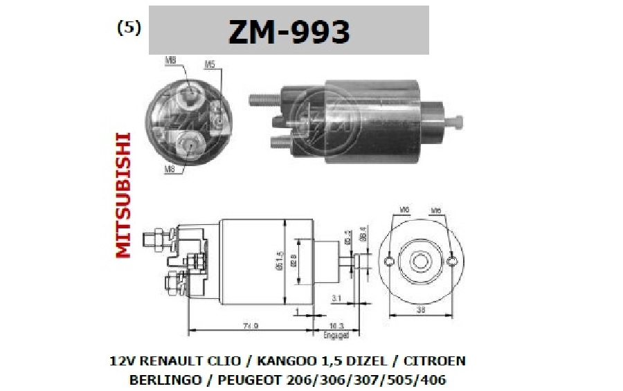 Marş Otom. 12V Mitsubishi Tipi Reno Master-Opel Maveno, Clio 1,5D, Kango, Peugeot 106-206 2 Delik (Not Nissa | OEM ZM-993