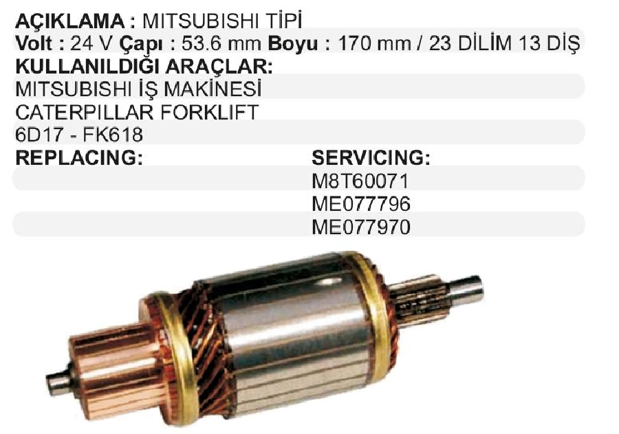 Marş Kollektörü 24V Kobelco İş Makinası (Mitsubishi Motorlu) Caterpillar Forklift 6D17 - FK618 BOY:170 C | OEM IM3088