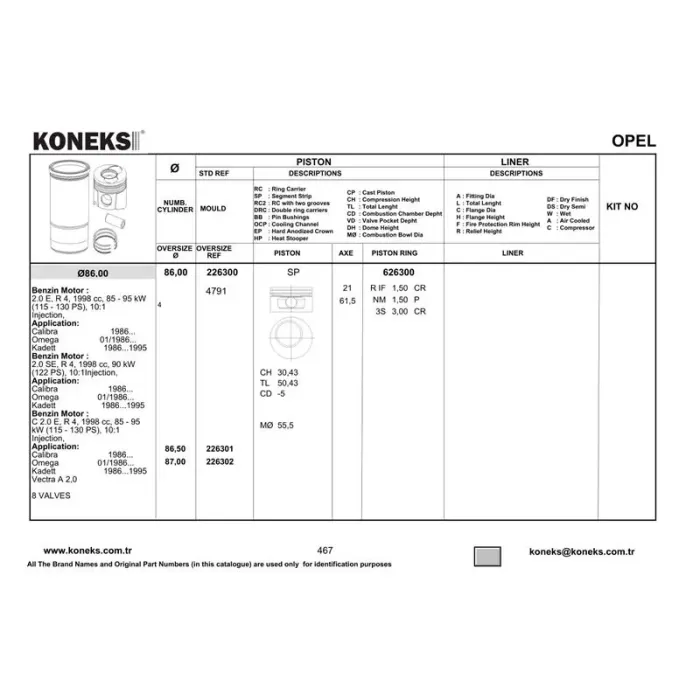 Piston+Segman 86MM 0,5(Mm Farkli) Omega-Vectra 2,0 86--> Frontera 91--> 4 Cyl 21PIM | KONEKS 226301 | OEM 87716930