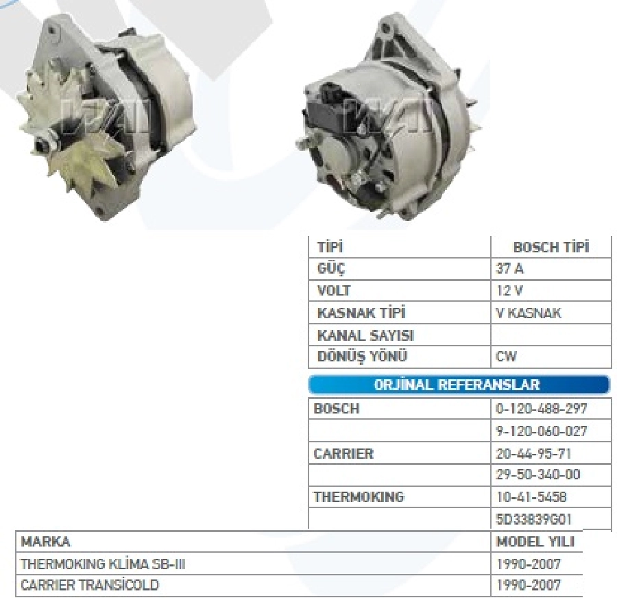 Alternatör 12V 37A Bosch Tipi DİNAMO1 Thermo Kıng Sb-200-30 Klima Carrıer Transicold, Wut 1101.0192 | OEM WUT.1101.0192