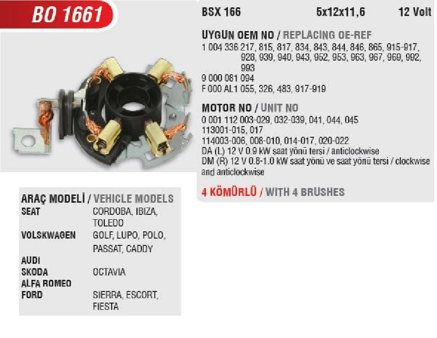 Marş Kömür Yuvası - Bosch Tipi Ford Escort, Mondeo-BMW-Mercedesseat Cordoba-Ibiza-Toledo, VW, Alfa Romeo | OEM BO1661