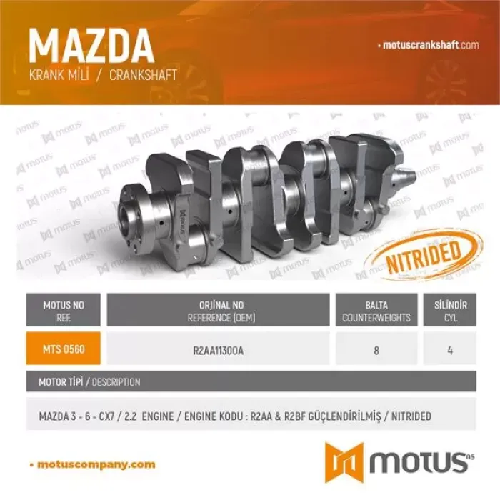 Krank Mili Mazda 3-6 2,2 2007-2013 CX7 / 2.2 Dizel / Motor Kodu : R2AA & R2BF | MOTUS 560 | OEM R2AA11300A