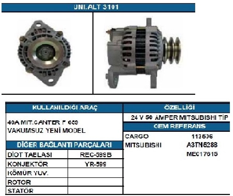 Alternatör 24V, 50A Mitsubishi Tipi Mitsubishi Fuso Canter F659 1997 ve sonrası Hyundai HB350 Kamyon Yeni Model Çift Kasnak Vakum | OEM LEA0650