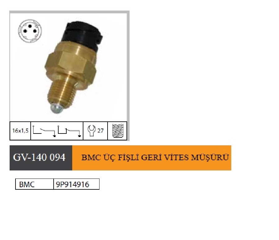 BMC Üç Fişli Geri Vites Müşürü 9P914916 | OEM GV-140094