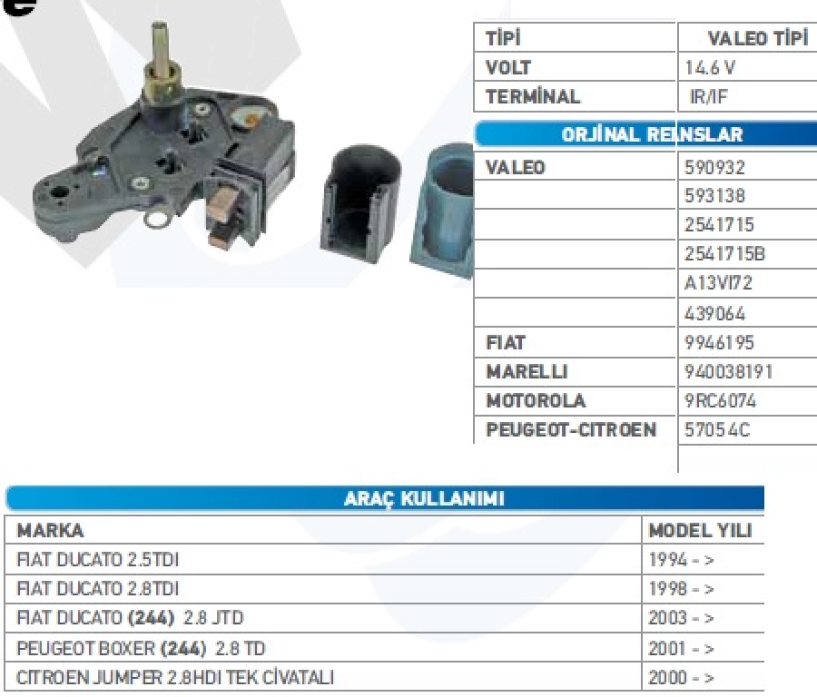 Konjektör Valeo Tip 12V. (14.7V) Audi, VW, Mercedes, Fiat Ducato Scudo, Citroen Jumper 2.5, 2.8TDI (94 - ) | OEM VRPR1669