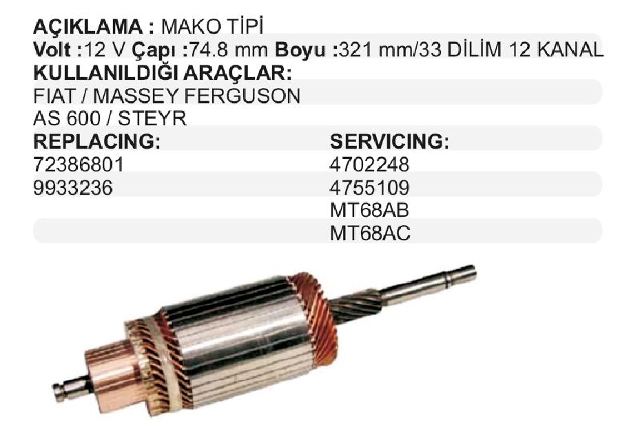 Marş Kollektörü Ub-Uf 12V - Fiat 480,640 Yeni Model, Mf, AS600, Steyr | OEM 72386801