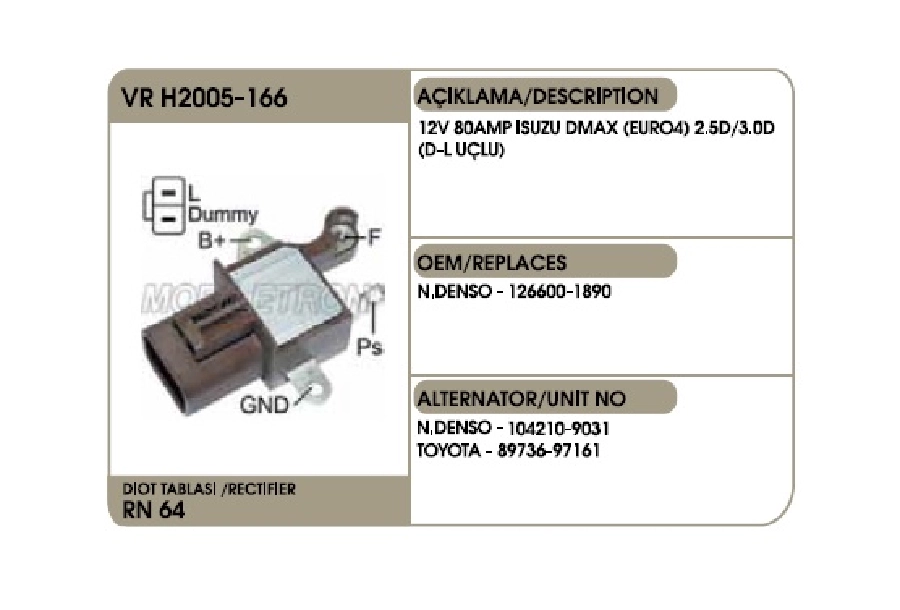 Konjektör Nippon Denso Tip - ( 14.4V ) 12V 90AMP Isuzu Dmax (EURO4) 2.5D, 3.0D ( L- Dummy Uçlu ) | OEM VRH2005-166