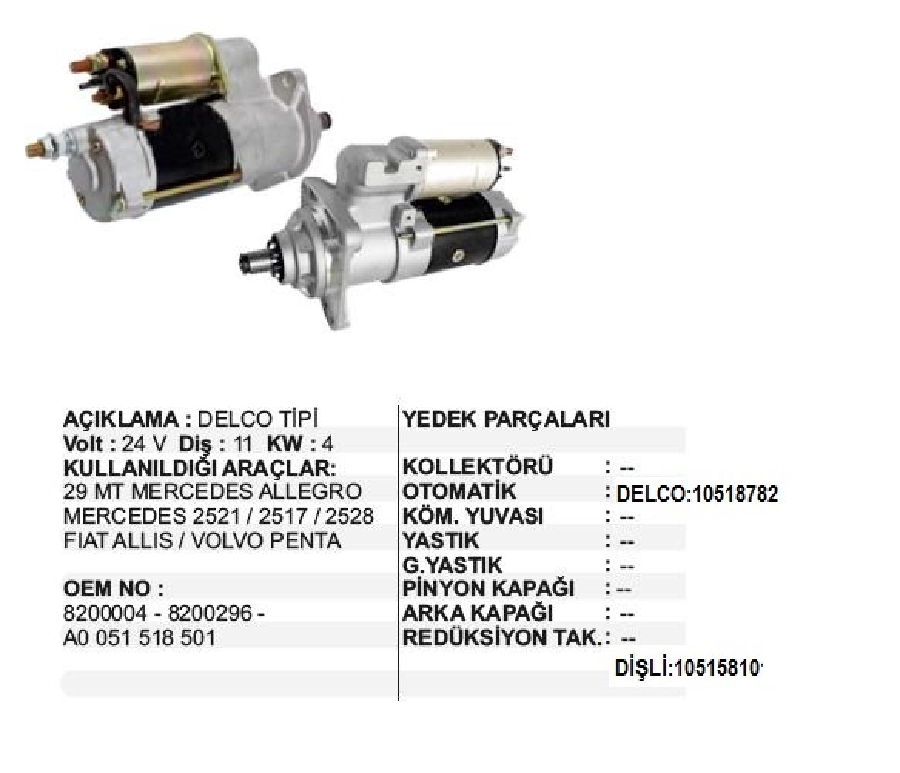 Marş Motoru 24V 11D 4 kW Delco Tipi 29MT Mercedes Alergo Axor-2521-2517-2528, Volvo-Penta, Fiat Allis | OEM STR7163