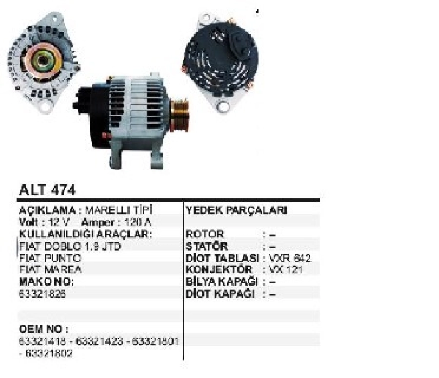 Alternatör 12V 120A Marelli Tipi Doblo 1,9JTD, Punto, Ducato 1.9 Td, Marea 6 Kanallı Kasnak (Not: Gösterge | OEM ALT474