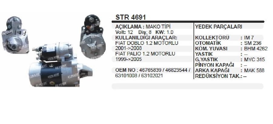Marş Motoru Mako Tipi 12V 8D Palio 1,2, Doblo 1,2 Benz | OEM STR4691