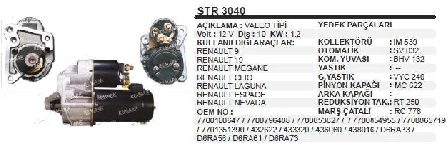 Marş Motoru 12V 1,2KW 10D. Valeo Tipi Renault Clio 1,2c - Megane 1,6c - Renault 19 - Laguna 2,0c Renault 9 | OEM STR3040
