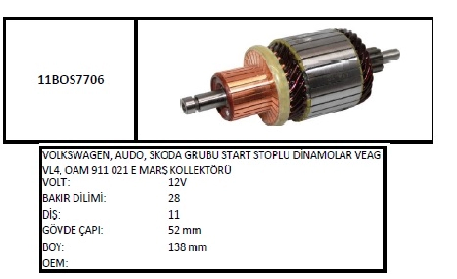 Marş Kollektörü 11D 12V Doblo 1.6 Multijet Volswagen, Audo, Skoda Start Stop, Veag VL4, Oam 911 021 E Göv | OEM 11BOS7706
