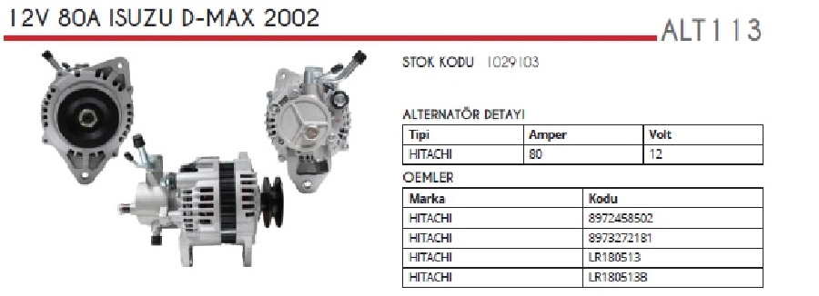Alternatör 12V 80A Hitachi Isuzu D-Max 2002 ve sonrası Vakumlu | OEM ALT113