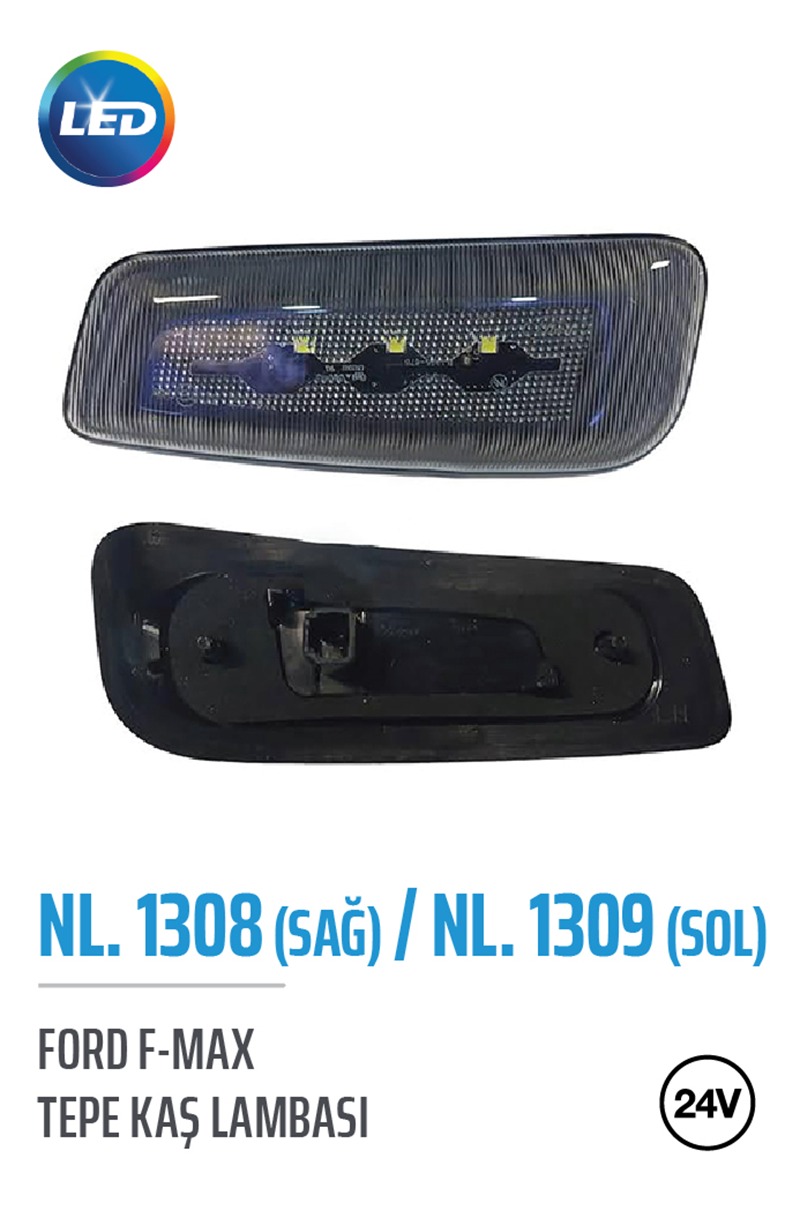 Ford Fmax Tepe Kaş Lambası Ledli Sağ