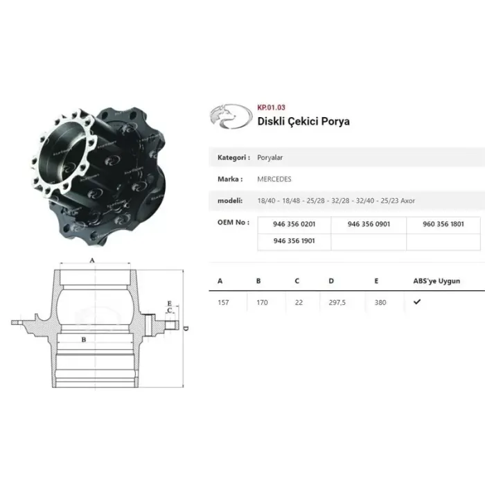 Dingil Poryasi Arka Teker Mercedes Axor Çekici 1840 / 1848 / 2528 / 3228 / 3240 / 2523 | KURTSAN KP.01.03 | OEM 9463560201-9463560901-9603561801